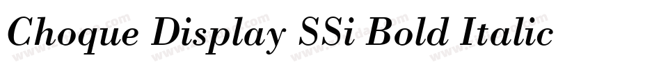 Choque Display SSi Bold Italic字体转换